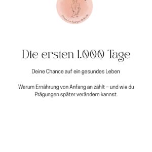 Die ersten 1.000 Tage