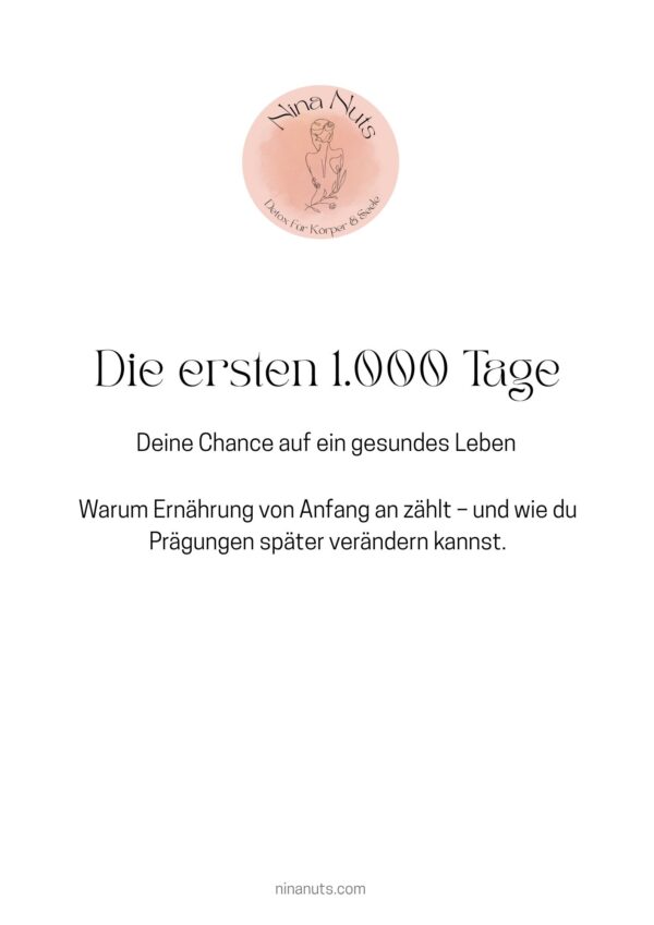 Die ersten 1.000 Tage